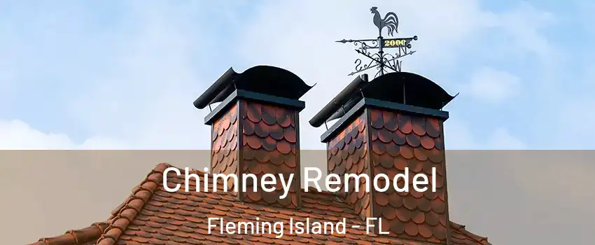  Chimney Remodel Fleming Island - FL