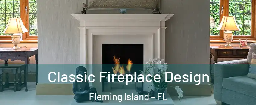  Classic Fireplace Design Fleming Island - FL