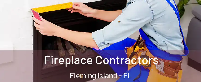  Fireplace Contractors Fleming Island - FL