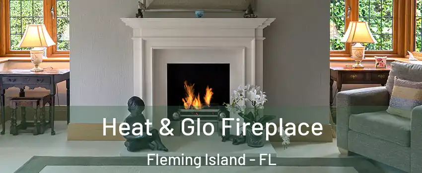  Heat & Glo Fireplace Fleming Island - FL