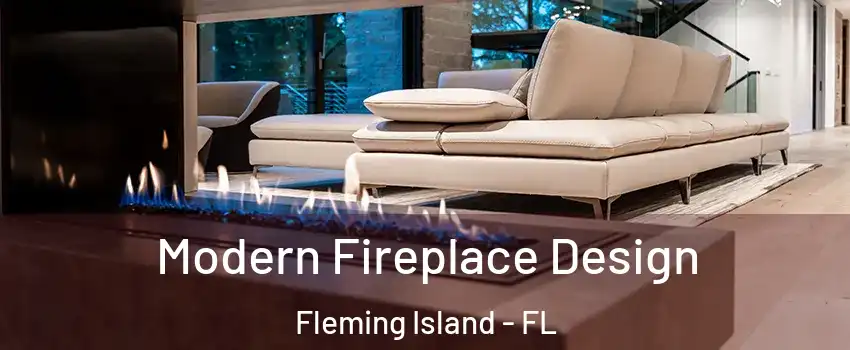  Modern Fireplace Design Fleming Island - FL