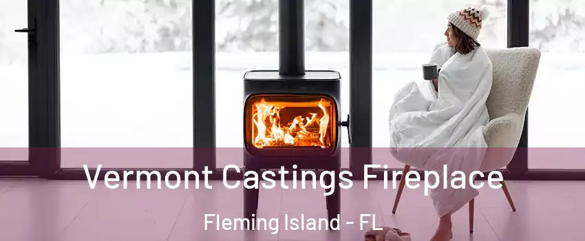  Vermont Castings Fireplace Fleming Island - FL